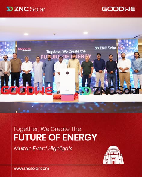 ZNC Solar × GoodWe Multan Event
