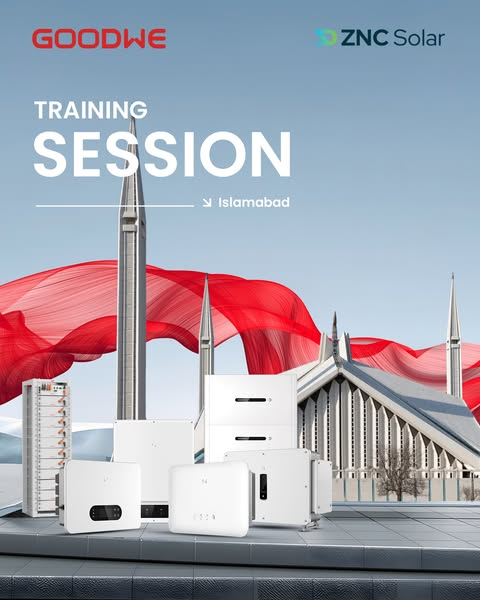 Empowering Solar Professionals: GoodWe x ZNC Training in Islamabad
